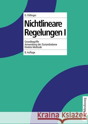 Nichtlineare Regelungen I Otto Föllinger 9783486245271 Walter de Gruyter - książka