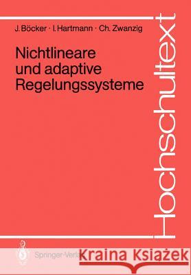 Nichtlineare Und Adaptive Regelungssysteme Böcker, Joachim 9783540169307 Springer - książka