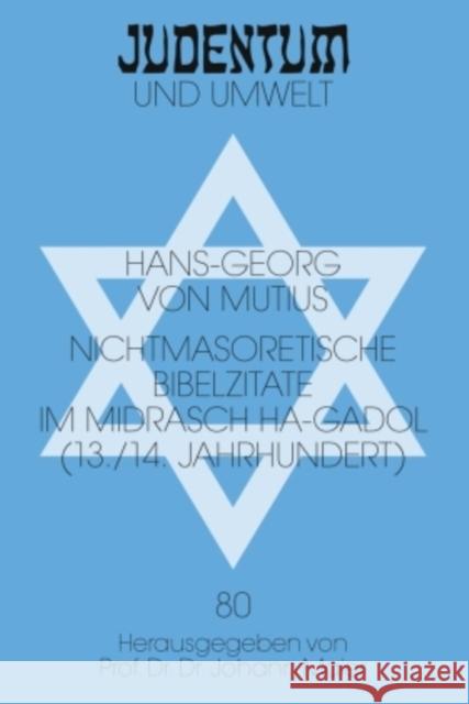 Nichtmasoretische Bibelzitate Im Midrasch Ha-Gadol (13./14. Jahrhundert) Maier, Johann 9783631608265 Lang, Peter, Gmbh, Internationaler Verlag Der - książka