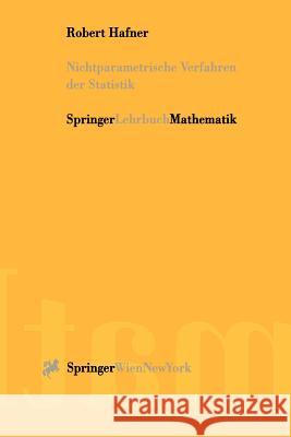 Nichtparametrische Verfahren Der Statistik Robert Hafner 9783211836002 Springer - książka