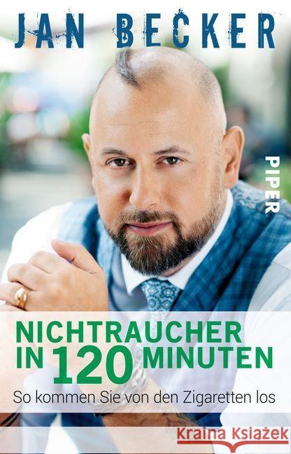 Nichtraucher in 120 Minuten : So kommen Sie von den Zigaretten los Becker, Jan 9783492308908 Piper - książka