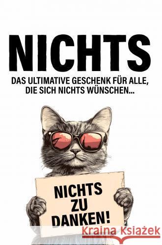 Nichts. Das ultimative Geschenk für alle, die sich nichts wünschen Tim Moser 9789403767666 Tim Moser - książka