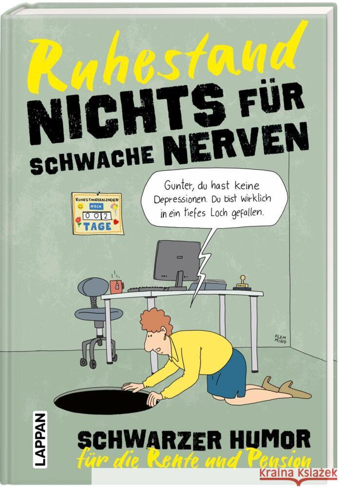 Nichts für schwache Nerven - Ruhestand! Flemming, Kai, Butschkow, Peter, Wurster, Miriam 9783830363934 Lappan Verlag - książka