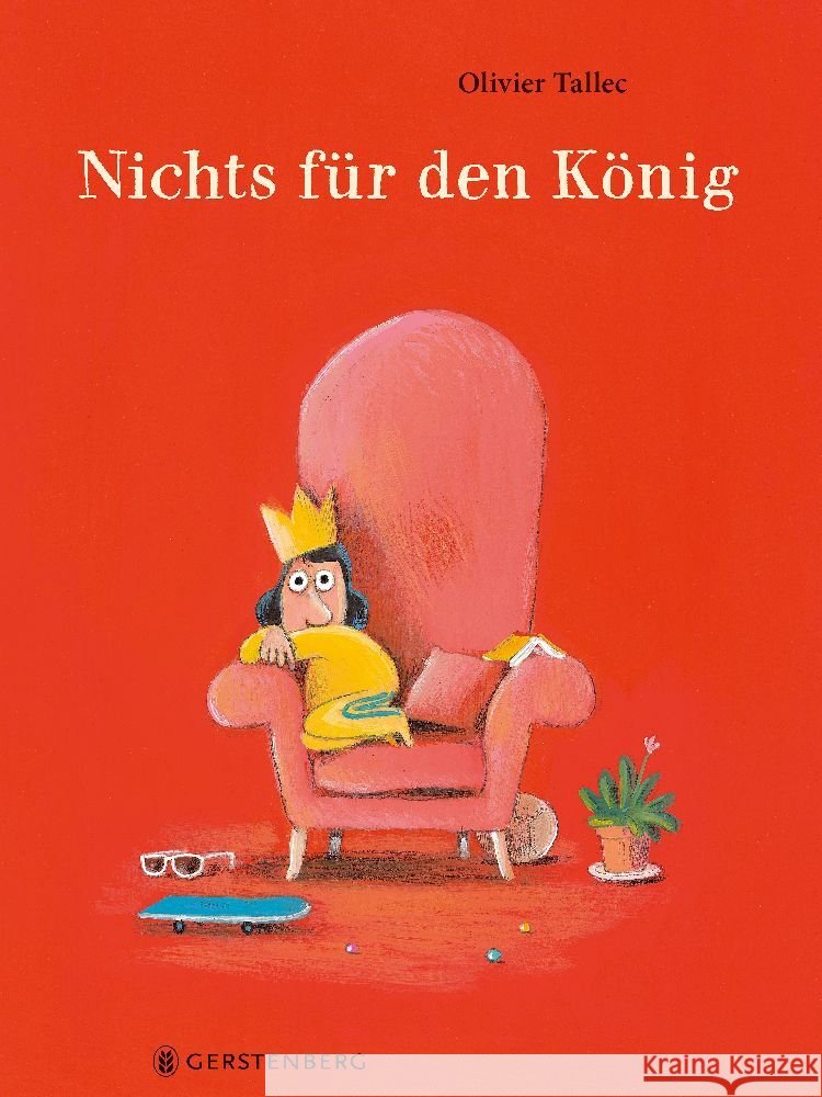 Nichts für den König Tallec, Olivier 9783836962384 Gerstenberg Verlag - książka