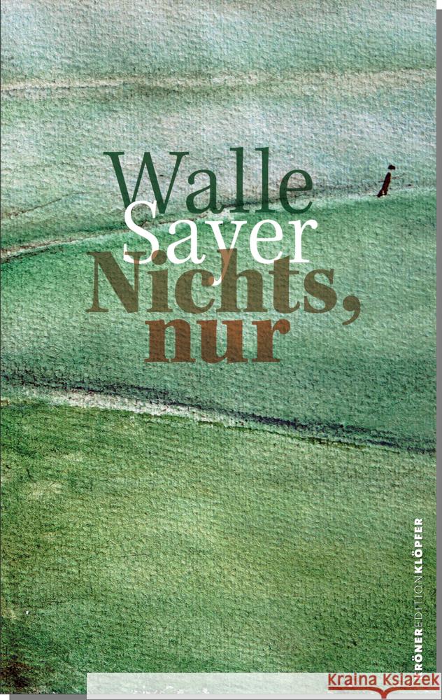 Nichts, nur Sayer, Walle 9783520755018 Kröner - książka