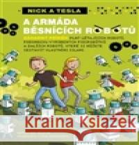 Nick a Tesla a armáda běsnících robotů Bob Pflugfelder 9788073879549 Triton - książka