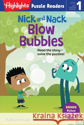 Nick and Nack Blow Bubbles Brandon Budzi Adam Record 9781644721940 Highlights Press - książka