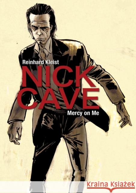 Nick Cave: Mercy on Me Reinhard Kleist 9781910593363 SelfMadeHero - książka
