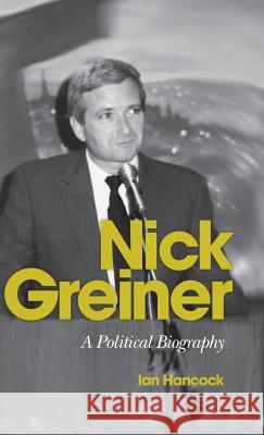Nick Greiner: A Political Biography Hancock, Ian 9781922168542 Connor Court - książka