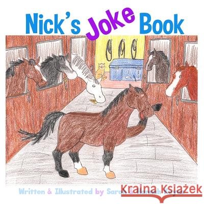Nick's Joke Book Sarah Keyes Hannah Keyes 9781387331697 Lulu.com - książka