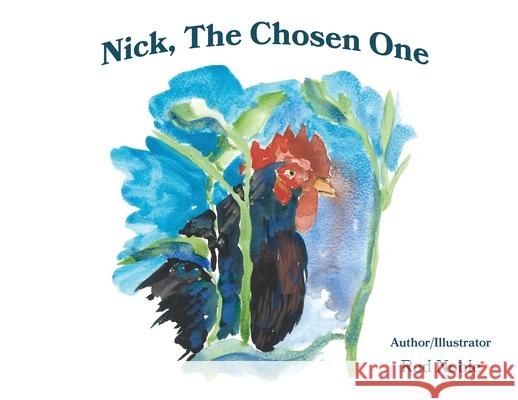 Nick the Chosen One Rod Noble 9781763867260 Rod Noble - książka