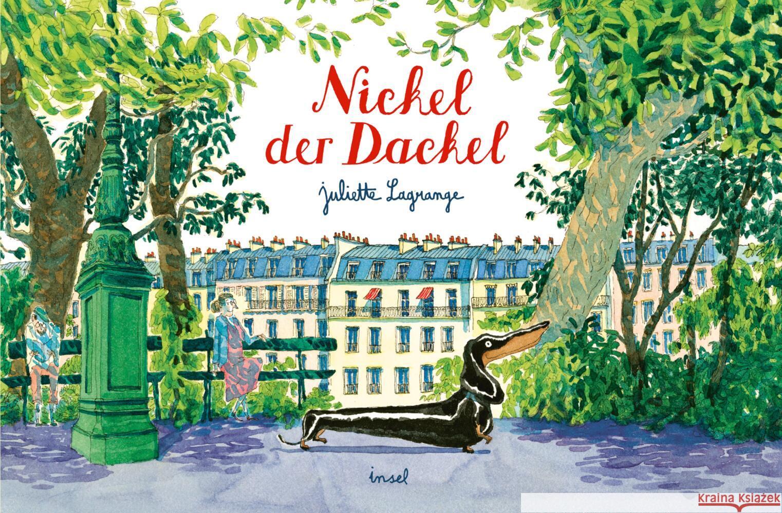 Nickel der Dackel Lagrange, Juliette 9783458644002 Insel Verlag - książka