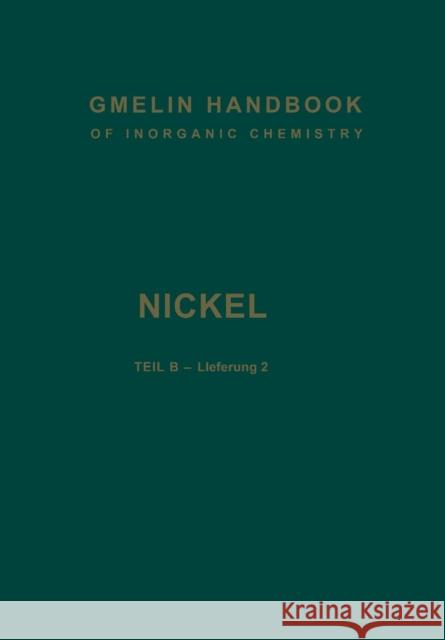 Nickel: Teil B -- Lieferung 2. Verbindungen Bis Nickel-Polonium Meyer, R. J. 9783662133033 Springer - książka