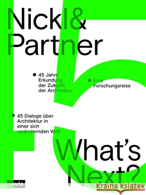 Nickl & Partner - What's Next? (Deutsche Sprachausgabe) Christine Nickl-Weller Hans Nickl 9783986121129 JOVIS Verlag - książka