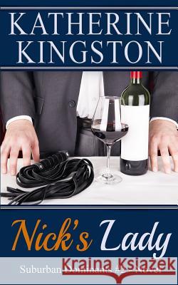 Nick's Lady Katherine Kingston 9781097192052 Independently Published - książka