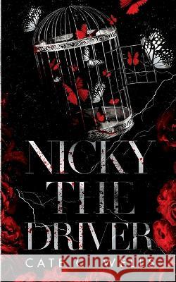 Nicky the Driver Special Edition Cate C Wells   9781959144069 Ship Street Press, LLC - książka