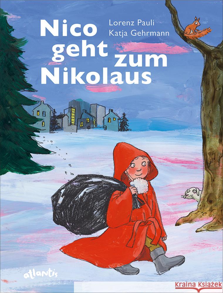 Nico geht zum Nikolaus Pauli, Lorenz 9783715208497 Atlantis Zürich - książka