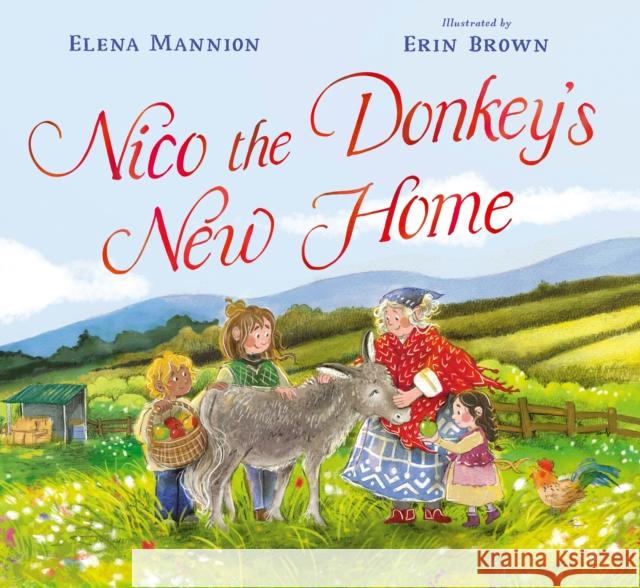 Nico The Donkey's New Home Elena Mannion 9781738485970 Pikku Publishing - książka
