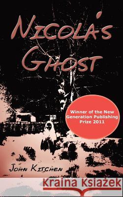 Nicola's Ghost John Kitchen 9781908248466 Legend Press Ltd - książka
