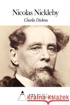 Nicolas Nickleby Charles Dickens Fb Editions                              Emile De L 9781507642252 Createspace - książka