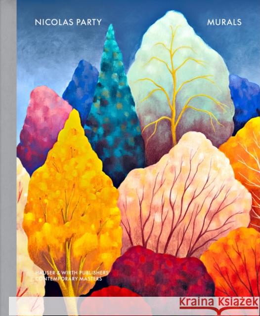 Nicolas Party: Murals Jamilee Lacy 9783907493205 Hauser & Wirth - książka