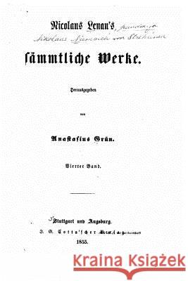 Nicolaus Lenau's sämmtliche Werke Lenau, Nicolaus 9781523252305 Createspace Independent Publishing Platform - książka