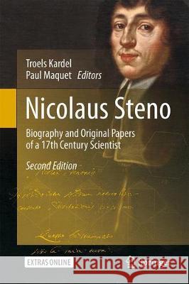 Nicolaus Steno: Biography and Original Papers of a 17th Century Scientist Kardel, Troels 9783662550465 Springer - książka