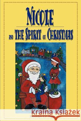 Nicole and the Spirit of Christmas Randolph E. F. Pepper 9780595125043 Writers Club Press - książka