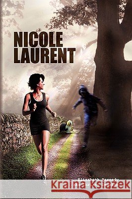 Nicole Laurent Elizabeth Baroody Aka Christy Demaine 9781450023740 Xlibris Corporation - książka