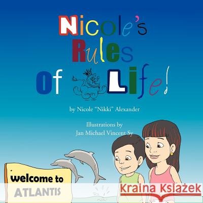 Nicole's Rules Of Life Nicole 