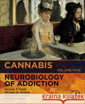 Nicotine and Marijuana: Volume 5 George F. Koob Michael A. Arends Mandy McCracken 9780128167915 Academic Press - książka