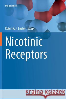 Nicotinic Receptors Robin A. J. Lester 9781493948598 Humana Press - książka