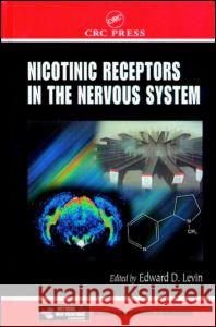 Nicotinic Receptors in the Nervous System Edward D. Levin   9780849323867 Taylor & Francis - książka