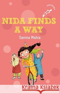 Nida Finds a Way Samina Mishra Priya Kuriyan  9780143452638 Penguin - książka