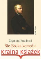 Nie-Boska komedia Zygmunt Krasiński 9788382798395 Siedmioróg - książka