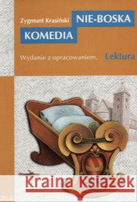 Nie-Boska Komedia z oprac. GREG Krasiński Zygmunt 9788373271661 Greg - książka