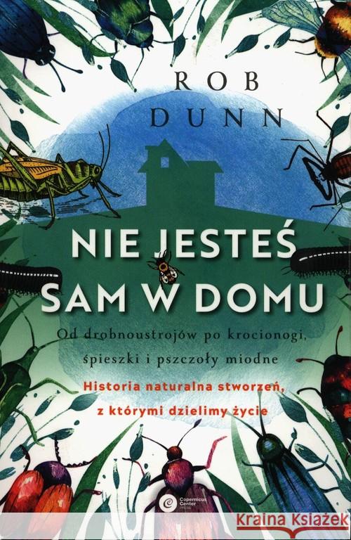 Nie jesteś sam w domu Dunn Robert 9788378864998 Copernicus Center Press - książka