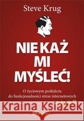 Nie każ mi myśleć! Steve Krug 9788328395084 Helion - książka