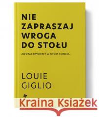 Nie zapraszaj wroga do stołu Louie Giglio 9788382472455 Szaron - książka