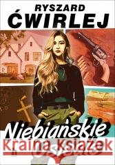 Niebiańskie Osiedle Ryszard Ćwirlej 9788383435831 Harde - książka