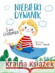 Niebieski dywanik Ewa Chotomska, Anna Simeone 9788382081930 Literatura - książka