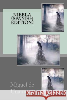Niebla (Spanish Edition) Miguel D 9781720639794 Createspace Independent Publishing Platform - książka