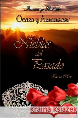 Nieblas del Pasado (tercera parte) Bustillo, Itxamany 9781511750752 Createspace - książka