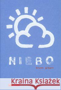 Niebo Gibert Bruno 9788393141203 Wytwórnia - książka