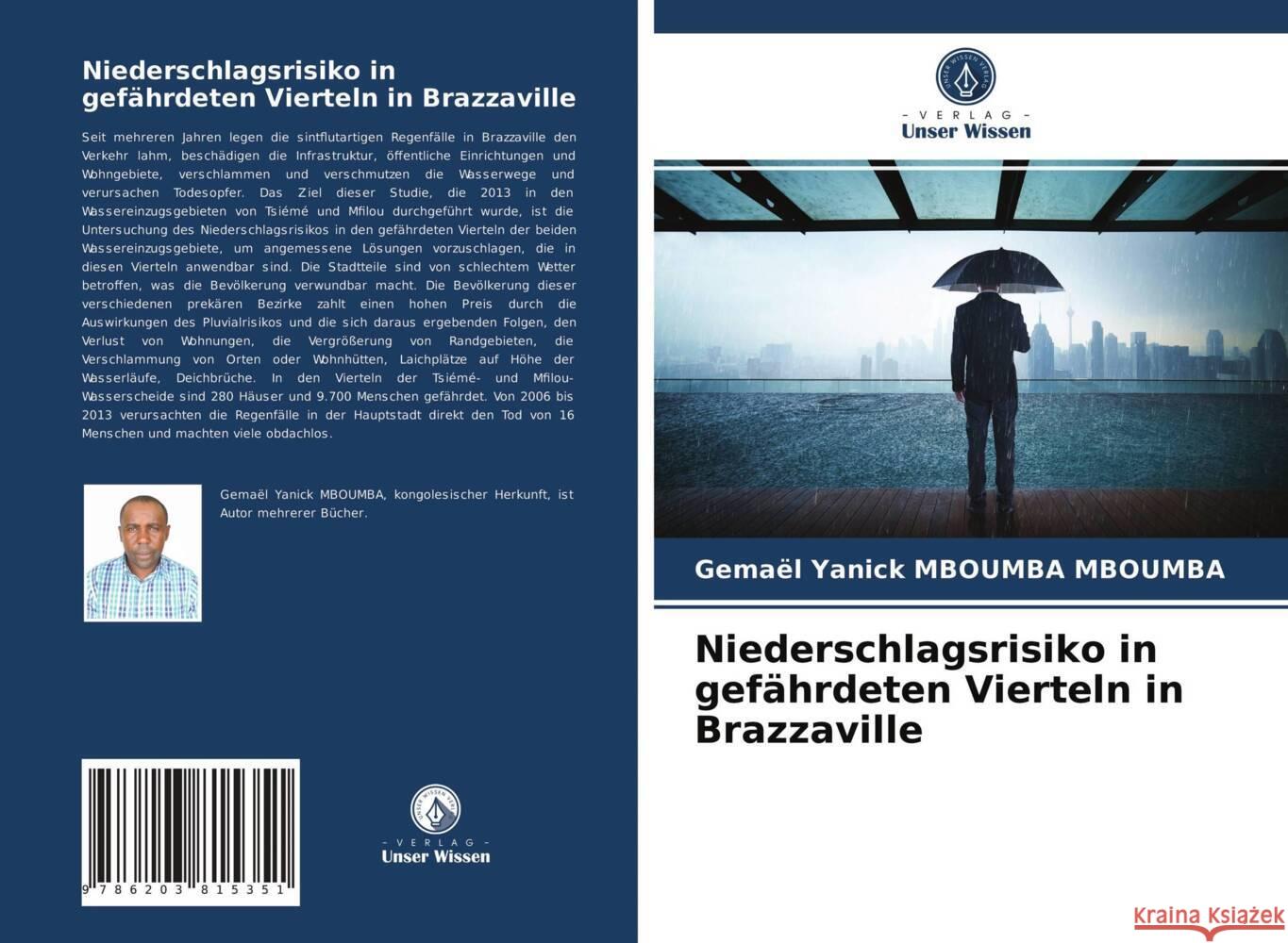Niederschlagsrisiko in gefährdeten Vierteln in Brazzaville Mboumba Mboumba, Gemael Yanick 9786203815351 Verlag Unser Wissen - książka