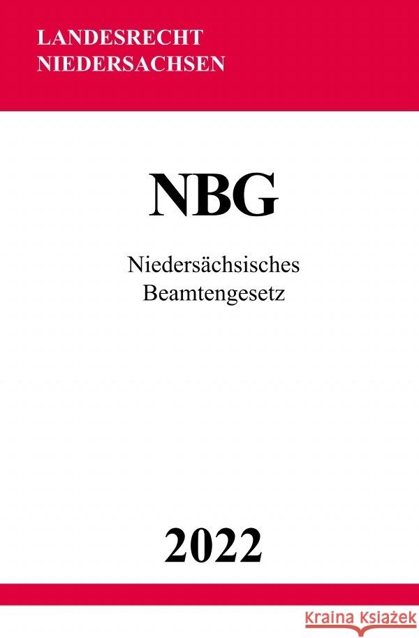 Niedersächsisches Beamtengesetz NBG 2022 Studier, Ronny 9783754974858 epubli - książka