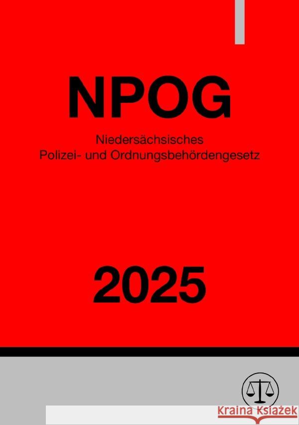 Niedersächsisches Polizei- und Ordnungsbehördengesetz - NPOG 2025 Studier, Ronny 9783818712549 epubli - książka