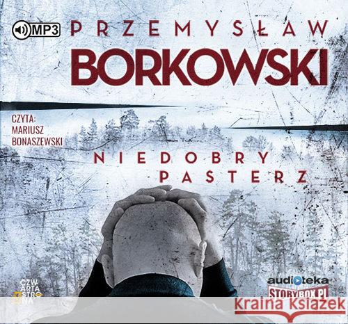 Niedobry pasterz audiobook Borkowski Przemysław 9788381463409 Heraclon - książka