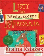 Niedorzeczne listy do Mikołaja David Griswold 9788368382105 Kropka - książka