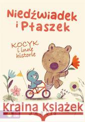 Niedźwiadek i Ptaszek. Kocyk i inne historie Jarvis, Jarvis, Magdalena Gołdanowska 9788382993141 Zielona Sowa - książka